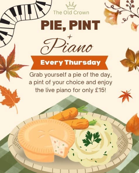 Pie ,Pint and Piano evenings